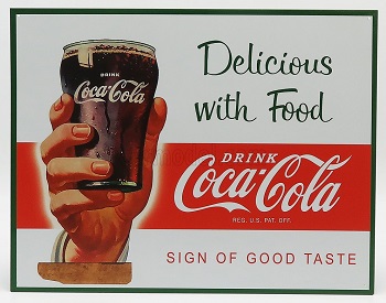 Модель 1:1 Metal Plate - «Coca-Cola» DELICIOUS WITH FOOD (Largh.Width cm.32 X Alt.Height cm.41)