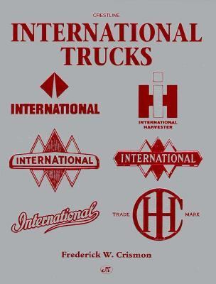 international trucks by frederick w.crismon 0069-0 Модель 1:1