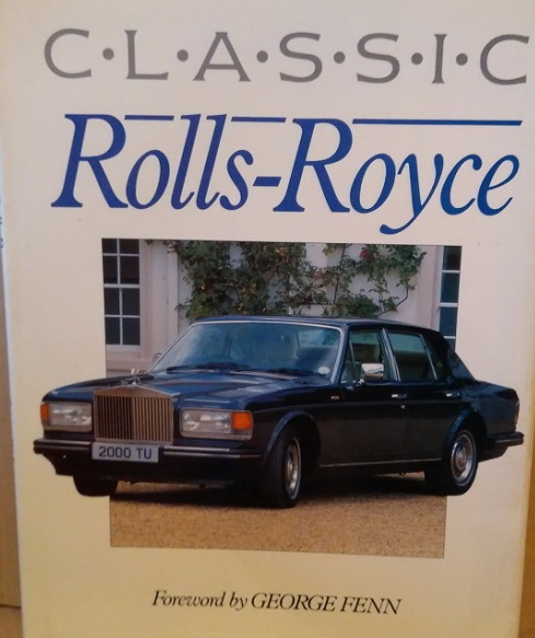 Модель 1:1 Classic Rolls-Royce - foreword by George Fenn