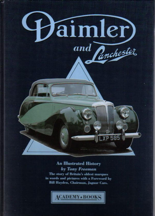 daimler and lanchester: an illustrated history by anthony charles lewis freeman (1990) B-2030 Модель 1:1