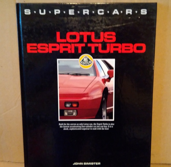 Lotus Esprit Turbo (Supercars) Hardcover - September 7, 1989 by John Simister (Author) B-2038 Модель 1:1