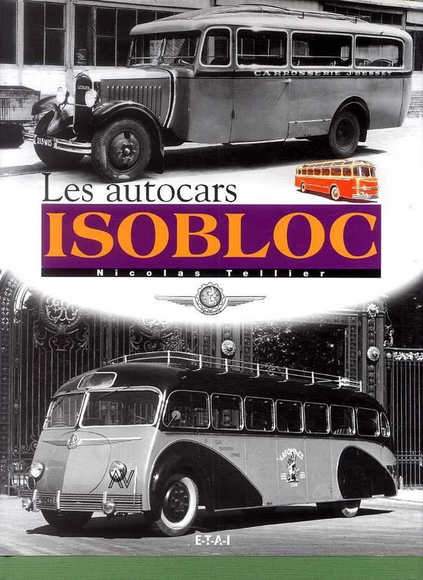 les autocars isobloc de n tellier - 1 décembre 1998 O-001 Модель 1:1