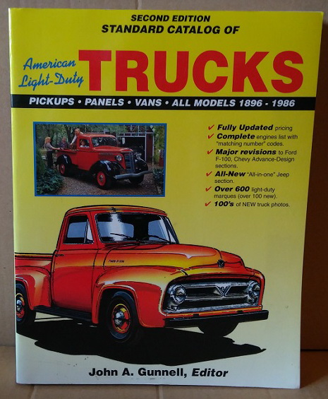 standard catalog of american light duty trucks, 1896-1986 (paperback - april), 1993 by john a. gunnell (editor) B-2047 Модель 1:1