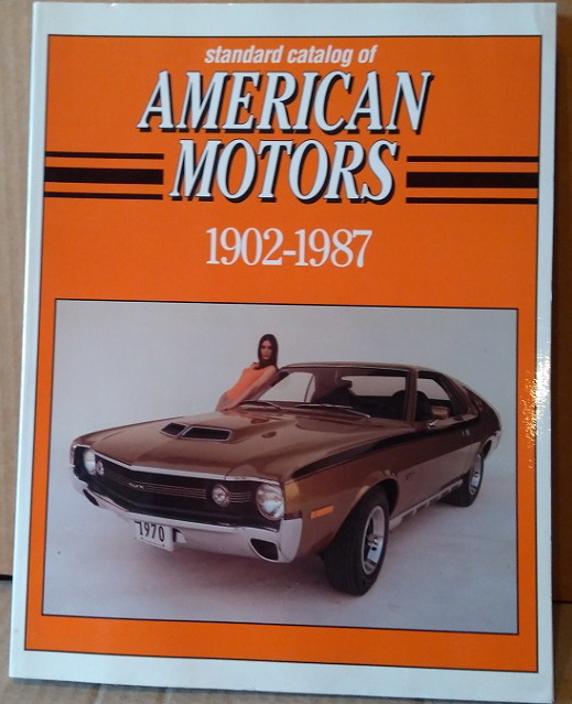 Модель 1:1 Standard Catalog of American Motors 1902-1987