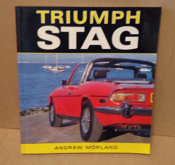triumph stag (osprey automotive) paperback - november, 1991 by andrew morland BB-23 Модель 1:1
