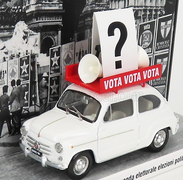 FIAT 600D - PROPAGANDA ELETTORALE ELEZIONI ITALIA VOTA - VOTA - VOTA (1963), WHITE S22/16 Модель 1:43