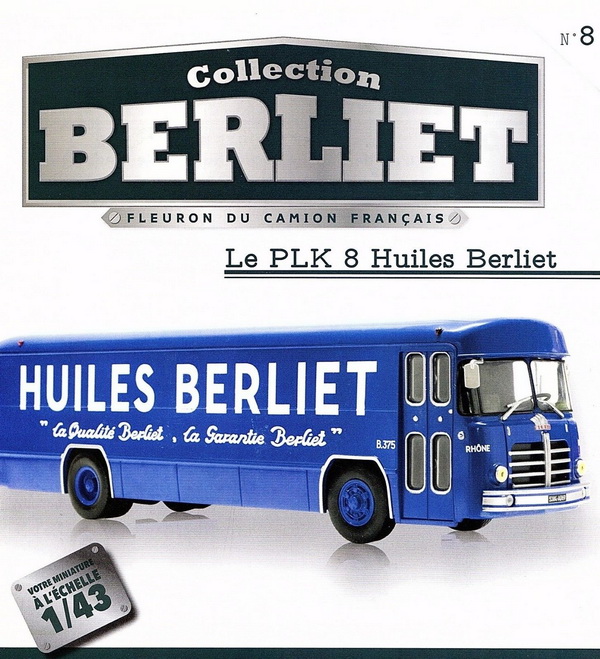 Модель 1:43 Berliet PLK 8 «Huiles Berliet» - серия «Les Camions Berliet» №8 (с журналом)