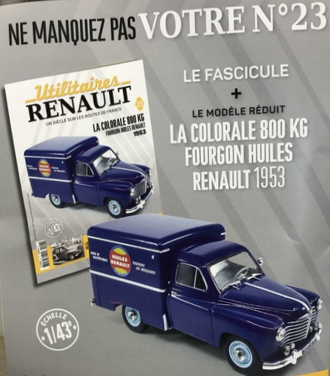 Модель 1:43 Renault Colorale Fourgon «Huiles Renault» - серия «Utilitaires Renault» №23