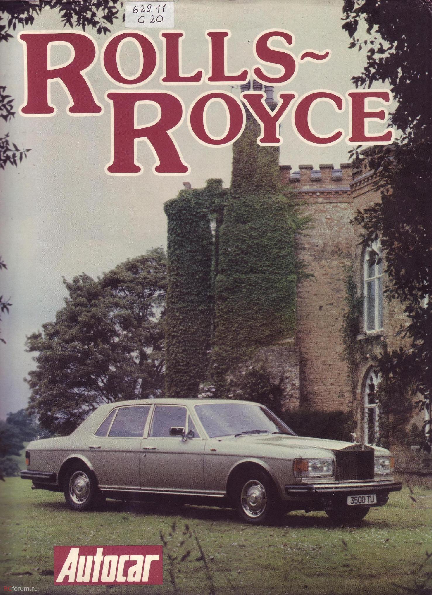 rolls-royce hardcover - oct 1981 by peter garnier (editor),‎ warren allport (editor) B-2041 Модель 1:1