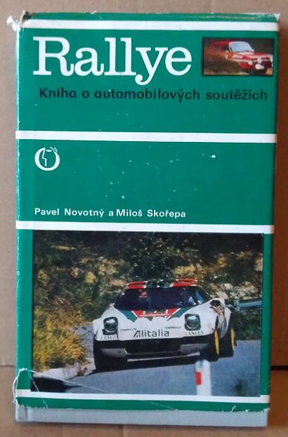 Модель 1:1 Rallye - Kniha o automobilových soutěžích - Novotný Pavel 1979