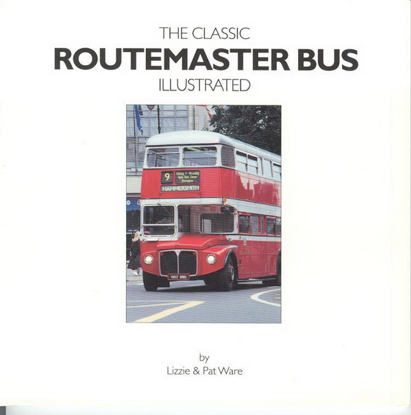 Модель 1:1 Classic Routemaster Bus Illustrated Paperback - April, 1998 by Pat Ware (Author)