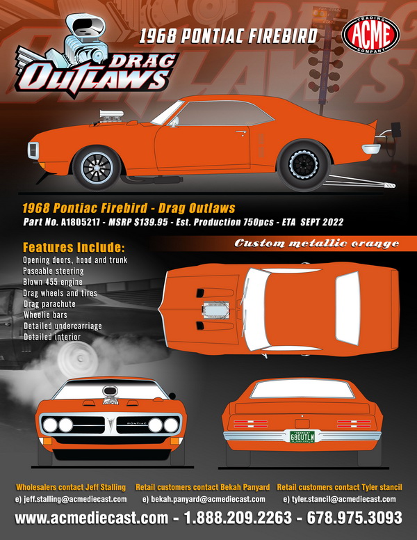 Модель 1:18 Pontiac Firebird  Drag Outlaw  Custom Metallic Orange 1968 (L.E.750 pcs)